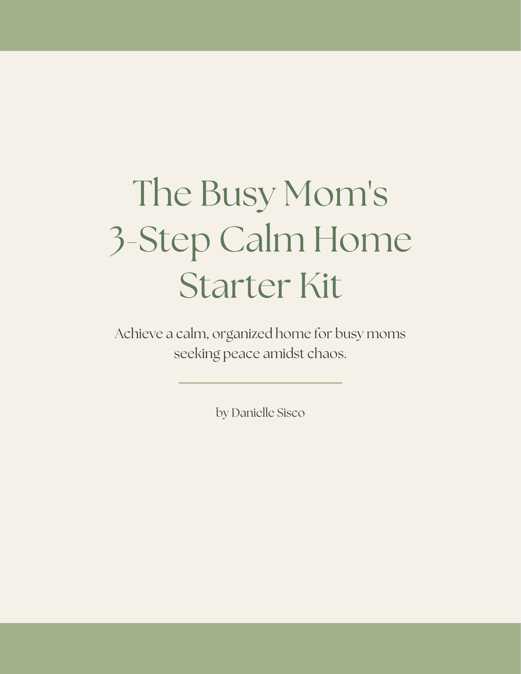 The Busy Mom's 3-Step Starter Kit